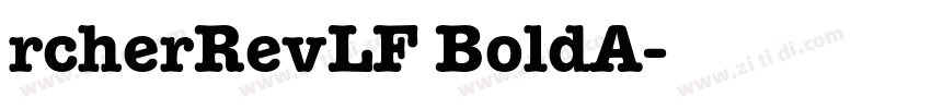 rcherRevLF BoldA字体转换